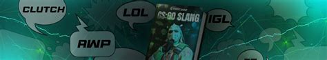 Mastering CS:GO & CS2 Slang: Ultimate Guide for New Players.